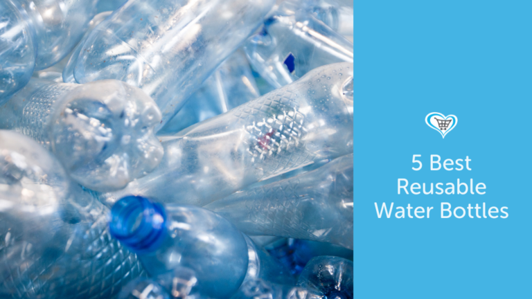 5 Best Reusable Water Bottles
