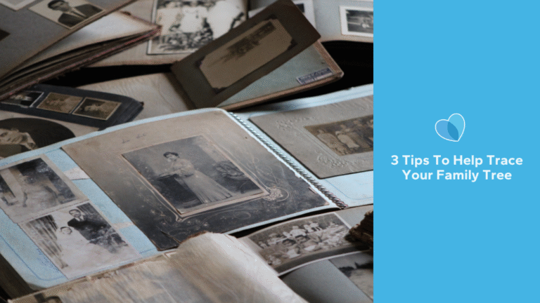 3 Tips To Help Trace Your Family Tree