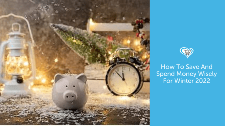 How To Save And Spend Money Wisely For Winter 2022