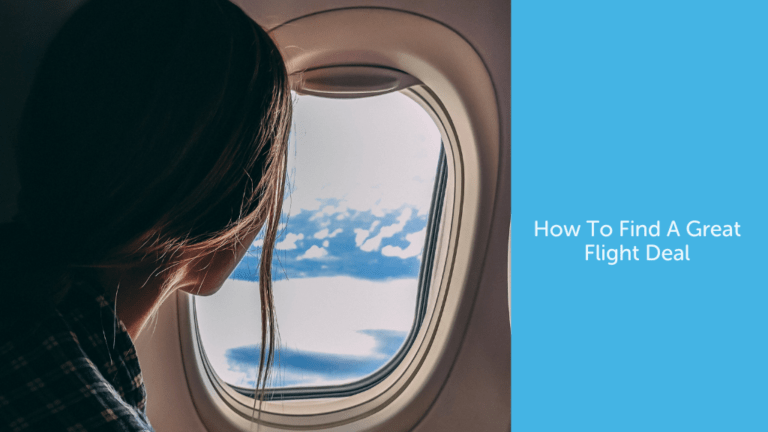 How To Find A Great Flight Deal