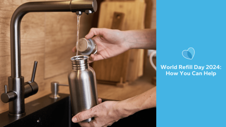 World Refill Day 2024: How You Can Help