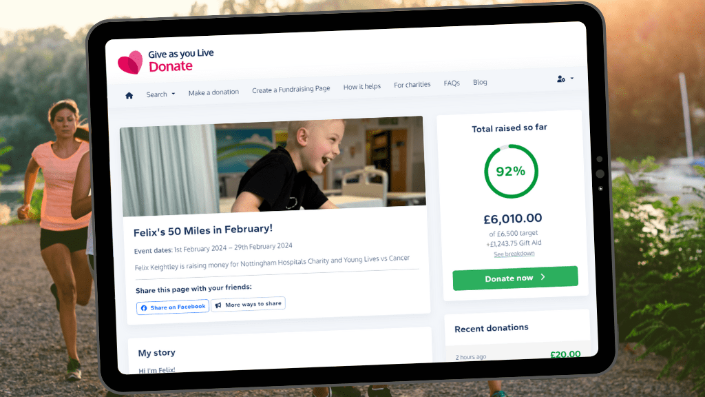 A tablet device with a Give as you Live Donate fundraising page loaded. The page shows a fundraiser called 'Felix's 50 Miles in February' and there is a totaliser showing that the page has raised 92% of its £6,500 target so far.