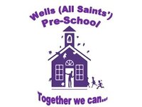 Wells (All Saints) Pre School