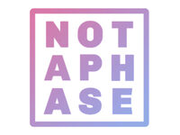Not A Phase
