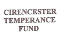 Cirencester Temperance Fund