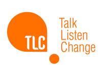 TLC; Talk, Listen, Change