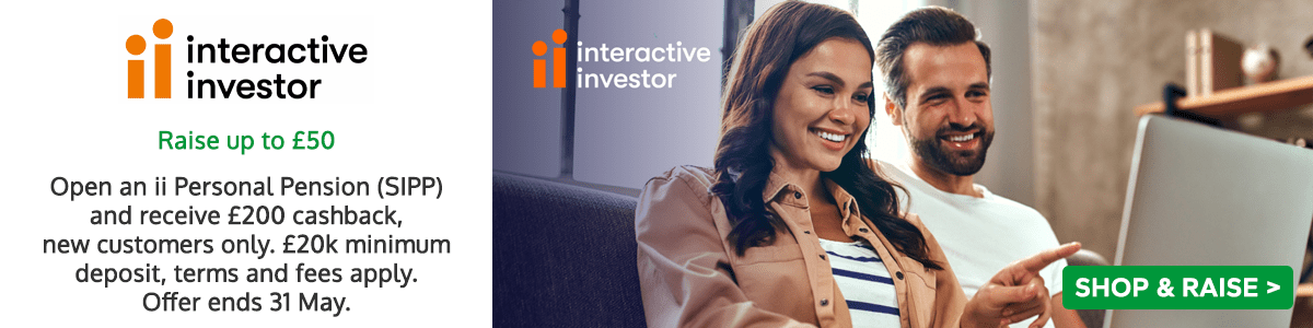 Interactive Investors - Open an ii Personal Pension (SIPP) and receive £200 cashback, new customers only