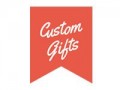 Custom Gifts