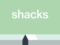 Shacks