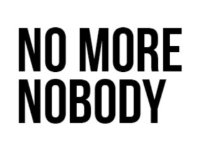 No More Nobody